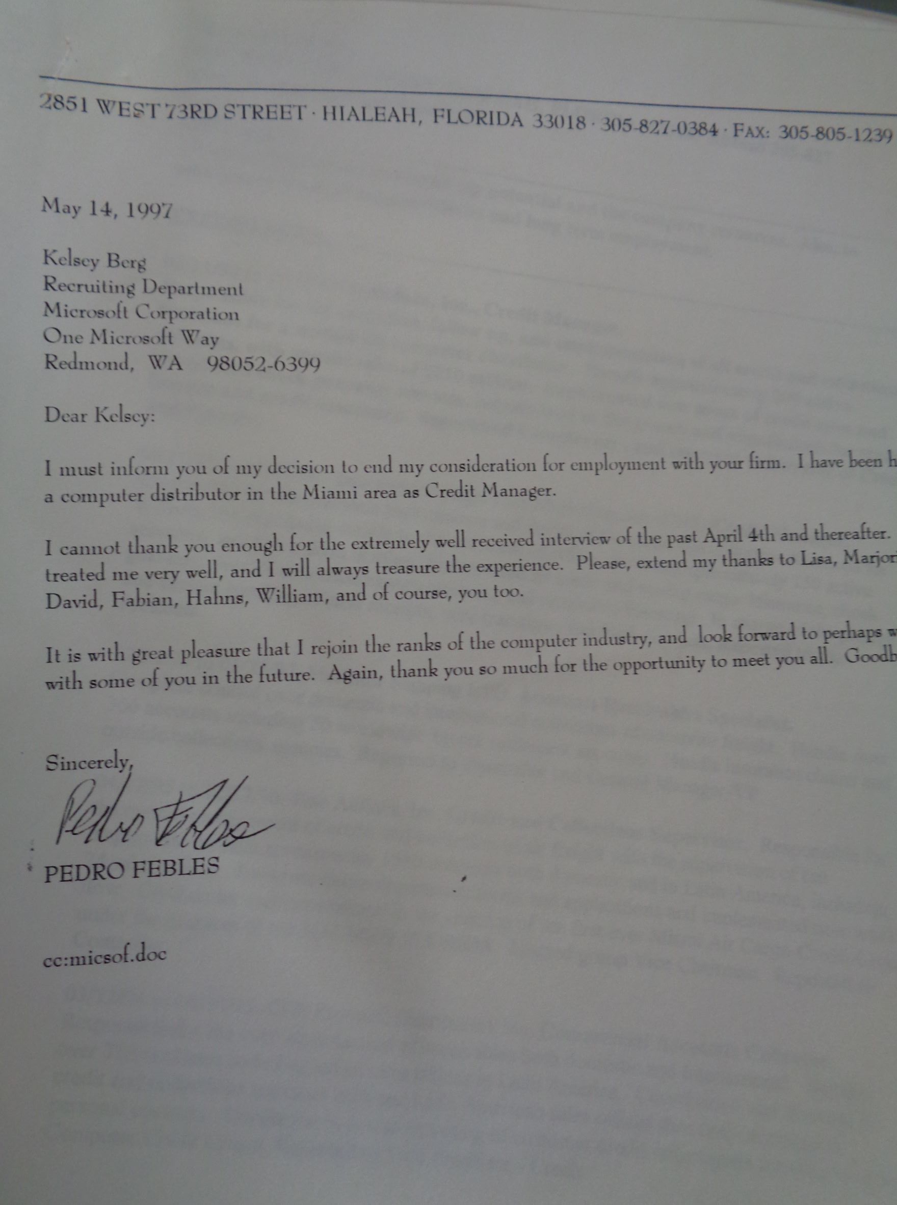 Hialeah visit job interview schedule Microsoft Redmond WA my refusal PF 14May1997